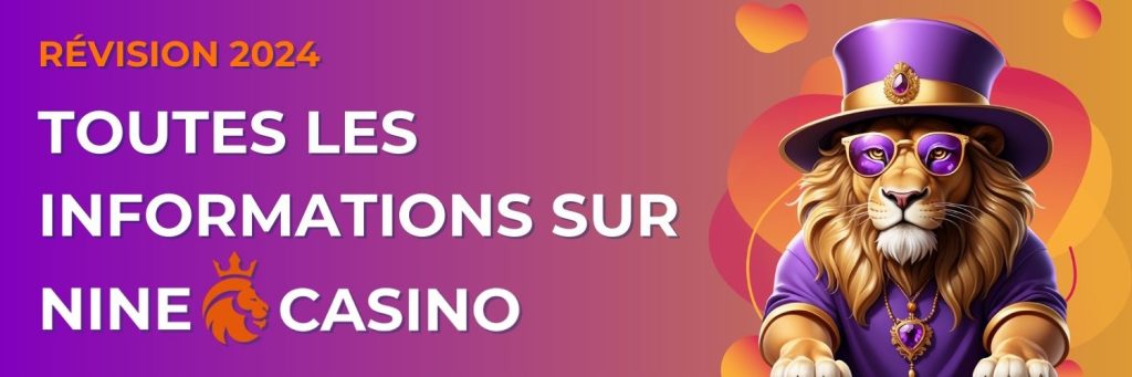 Toutes les informations sur Nine casino 2024